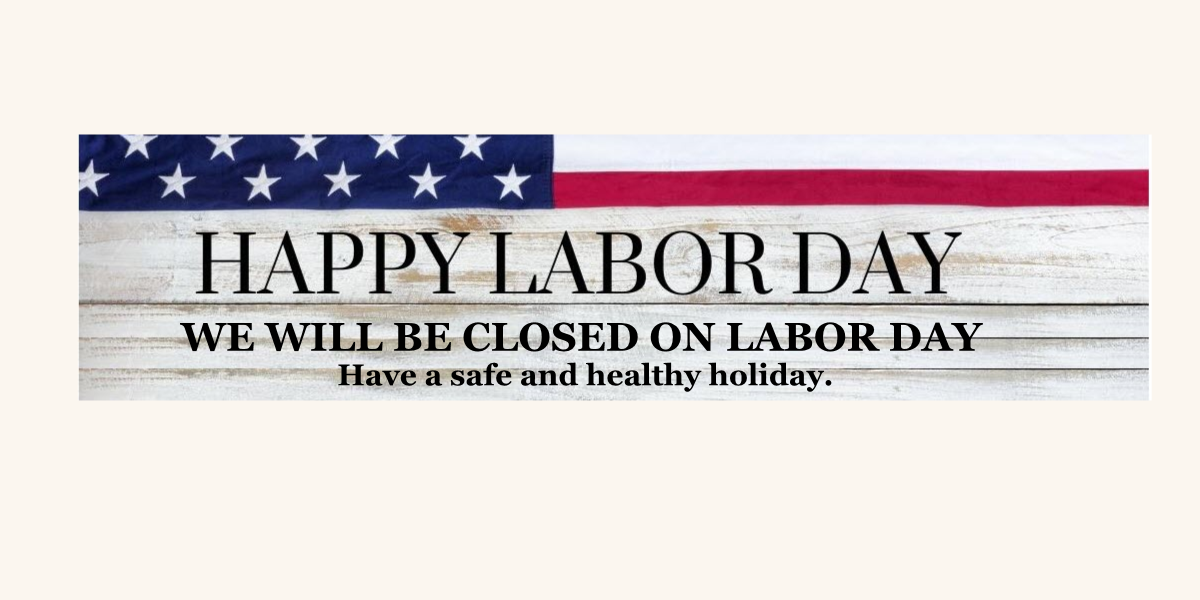 Closed on Labor Day